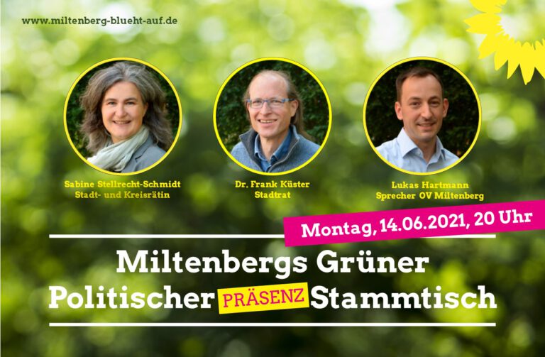Stammtisch der Miltenberger Grünen am 14. Juni wieder in Präsenz